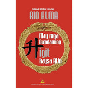 May mga Damdaming Higit kaysa Atin by Rio Alma Front Cover