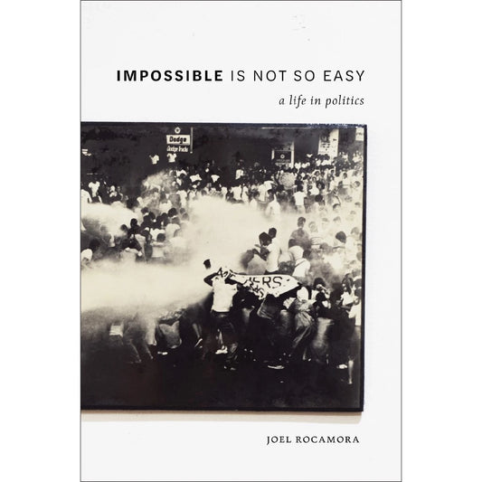 Impossible Is Not So Easy: A Life in Politics Front Cover