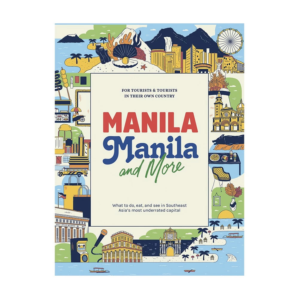 Manila Manila And More by Raymond Ang Front Cover