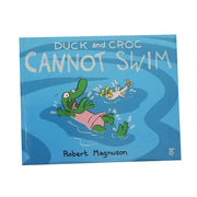 Duck and Croc : Cannot Swim by Robert Magnuson Front Cover