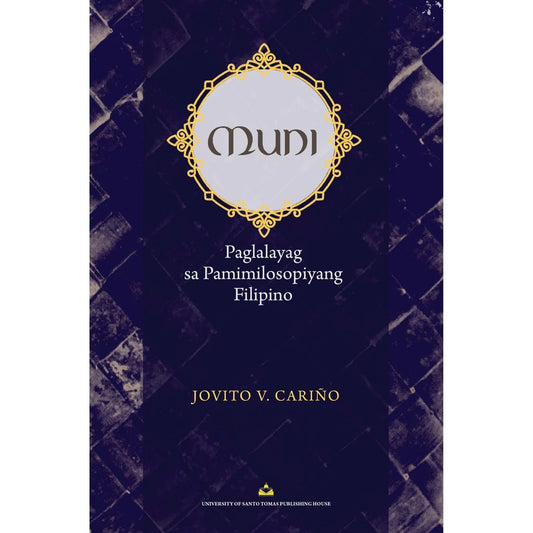 Muni: Paglalayag sa Pamimilosopiyang Filipino by Jovito V. Cariño Front Cover