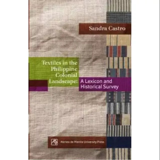 Textiles in the Philippine Colonial Landscape Front Cover