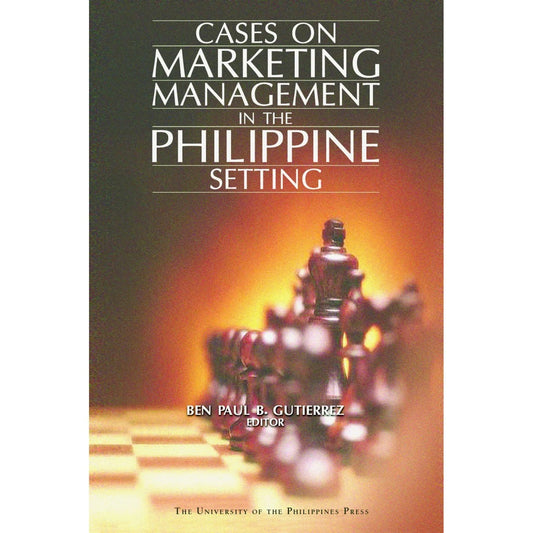 Cases on Marketing Management in the Philippine Setting Front Cover
