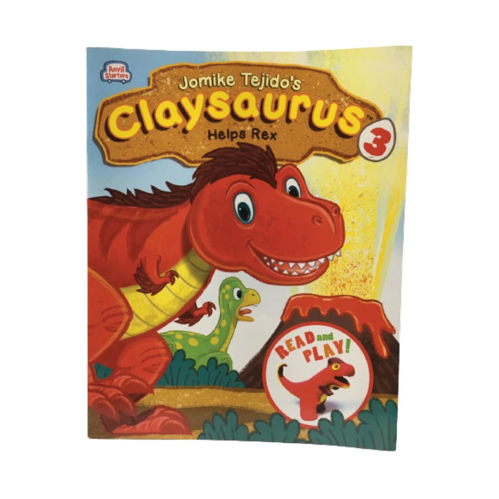 Claysaurus 3: Helps Rex by Jomike Tejido Front Cover