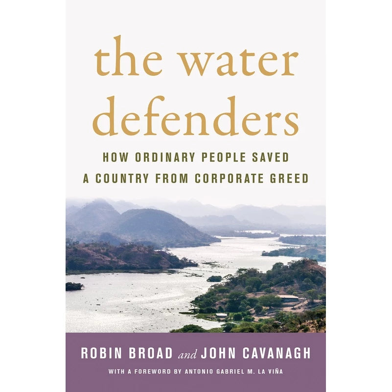 The Water Defenders: How Ordinary People Saved a Country from Corporate Greed Front Cover