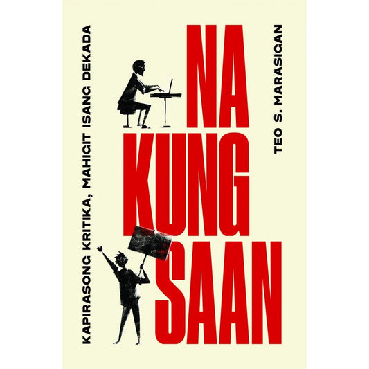Na Kung Saan: Kapirasong Kritika, Mahigit Isang Dekada Front Cover