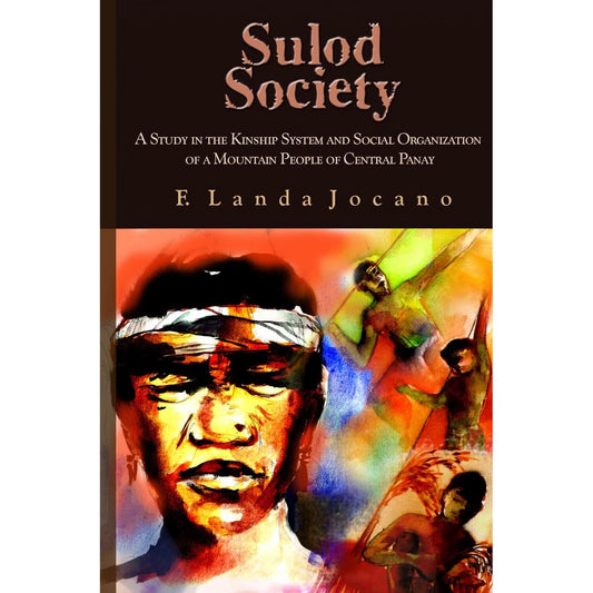 Sulod Society By Jocano, F. Landa Front Cover