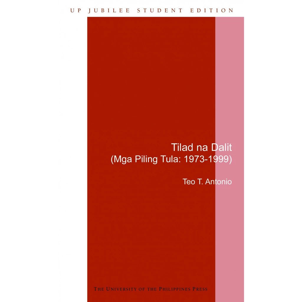 Tilad na Dalit (Mga Piling Tula: 1973-1999) Front Cover