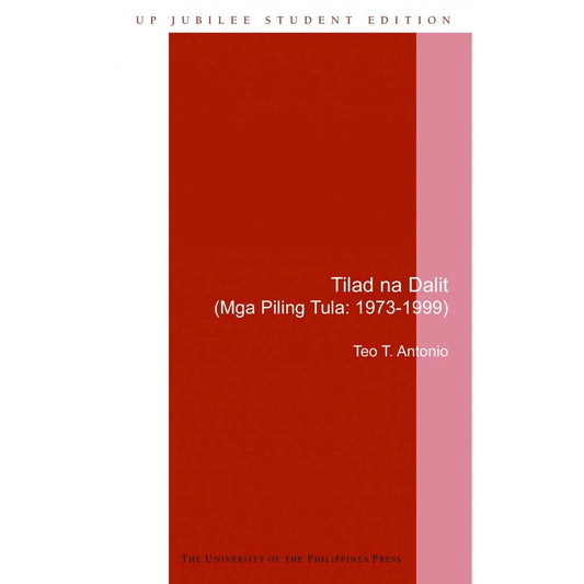Tilad na Dalit (Mga Piling Tula: 1973-1999) Front Cover
