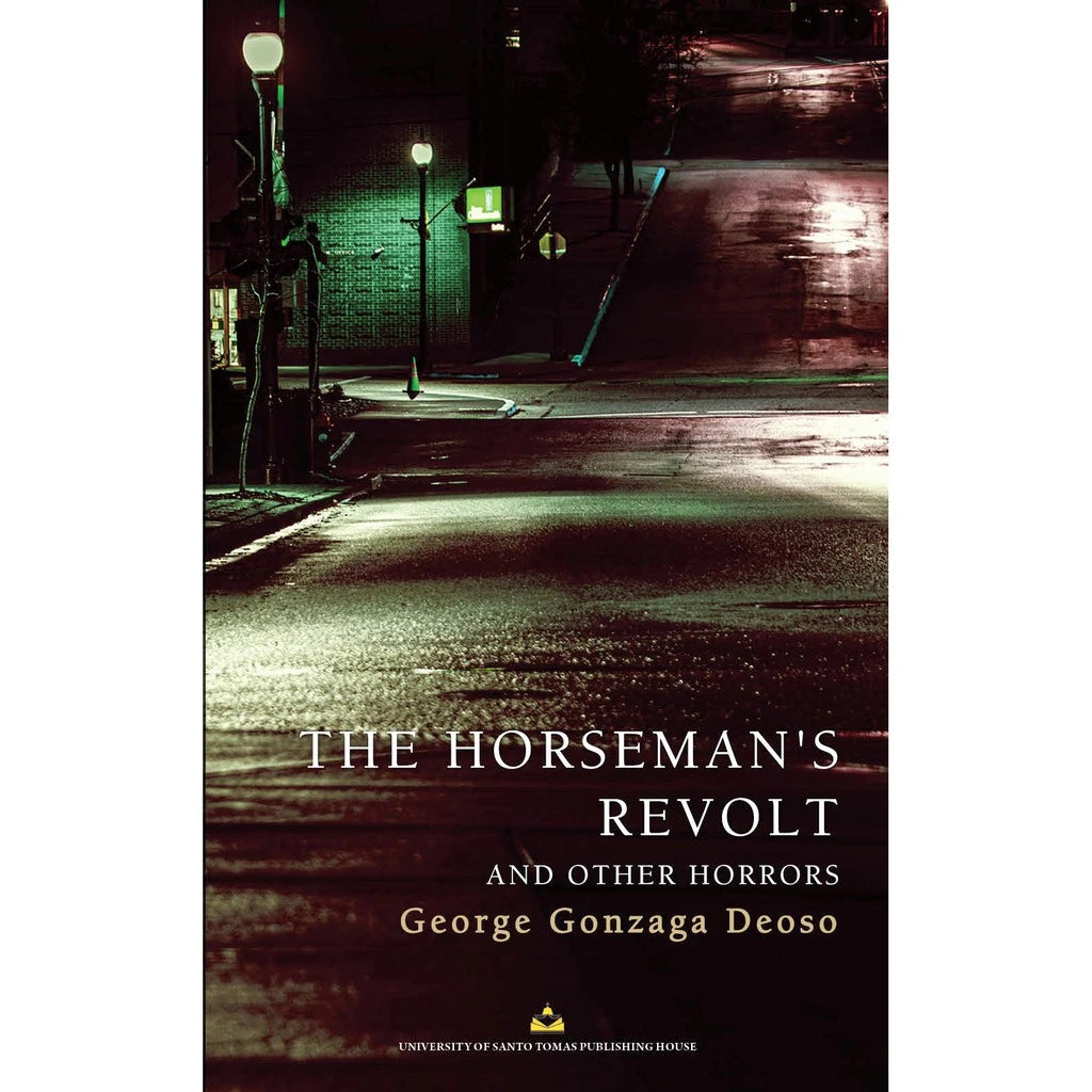 The Horseman’s Revolt and Other Horrors by George Gonzaga Deoso Front Cover