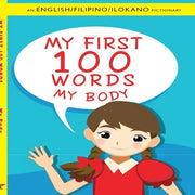 My First 100 Words- My Body (An English/Filipino/Ilokano Pictionary) Front Cover