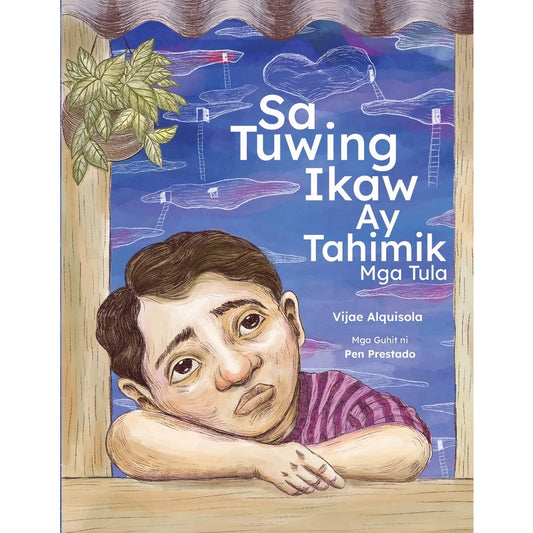 Sa Tuwing Ikaw ay Tahimik Mga Tula (The Philippine Writers Series 2022) Front Cover