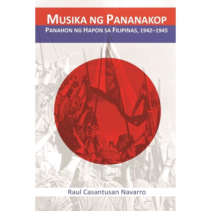 Musika ng Pananakop (Panahon ng Hapon sa Filipinas, 1942-1945) Front Cover