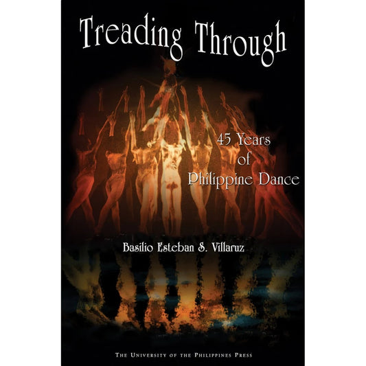 Treading Through: 45 Years of Philippine Dance Front Cover