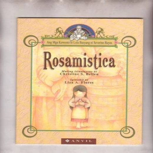 Lola Basyang: Rosamistica by Christine S. Bellen Front Cover