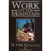 Work on the Mountain (NVM Gonzalez, UP Press) Front Cover