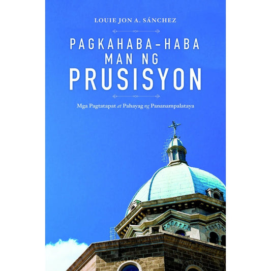 Pagkahaba-haba Man Ng Prusisyon Mga Pagtatapat at Pahayag ng Pananampalataya Front Cover