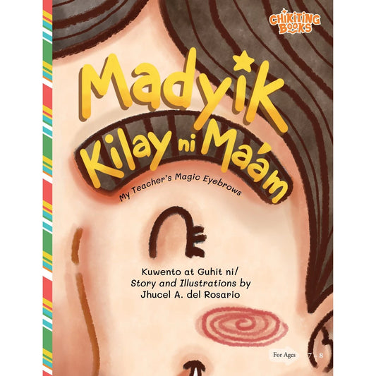 Madyik Kilay ni Ma’am (My Teacher's Magic Eyebrows) Front Cover