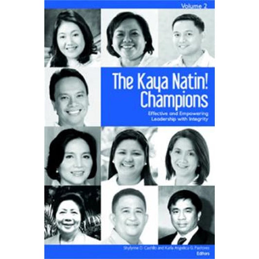Kaya Natin! Champions, Vol. 2: Effective and Empowering Leadership with Integrity Front Cover