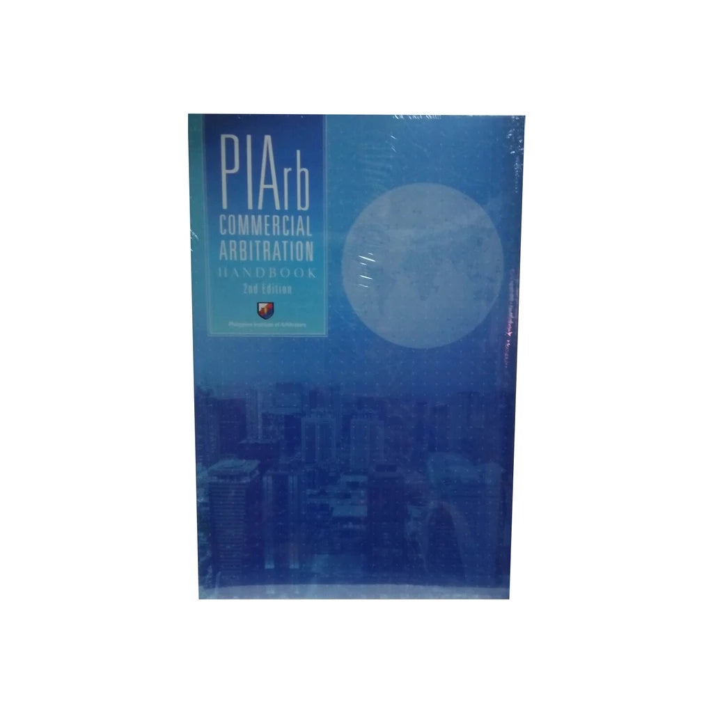 PIArb Commercial Arbitration Handbook 2nd Edition by Philippine Institute of Arbitrators Front Cover