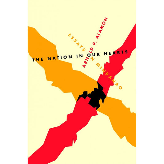 The Nation in Our Hearts: Essays in Mindanao Front Cover