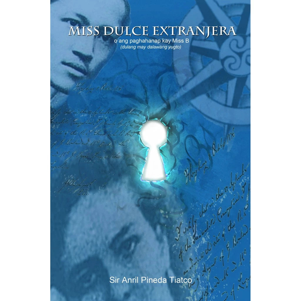 Miss Dulce Extranjera o ang paghahanap kay Miss B (dulang may dalawang yu Front Cover