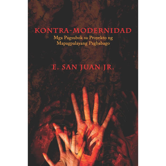 Kontra-Modernidad Mga Pagsubok sa Proyekto ng Mapagpalayang Pagbabago Front Cover