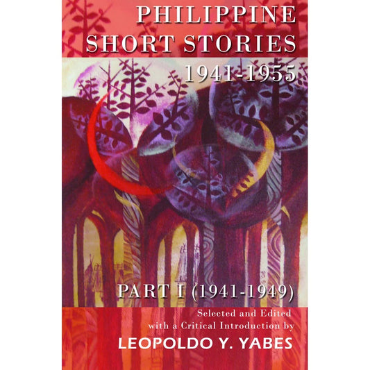 Philippine Short Stories 1941-1949, Part I Front Cover