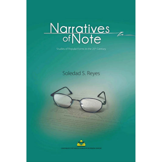 Narratives of Note: Studies of Popular Forms in the 20th Century by Soledad S. Reyes Front Cover