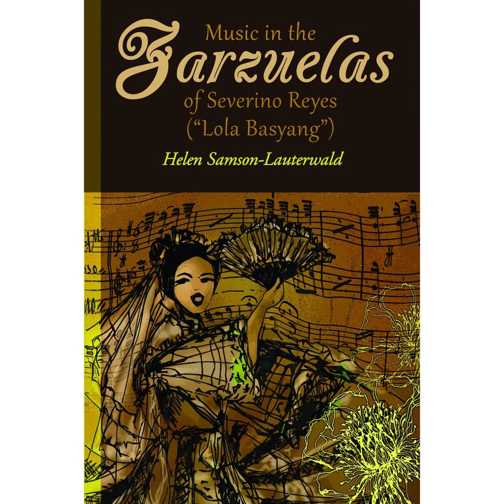 Music in the Zarzuelas of Severino Reyes ("Lola Basyang") Front Cover