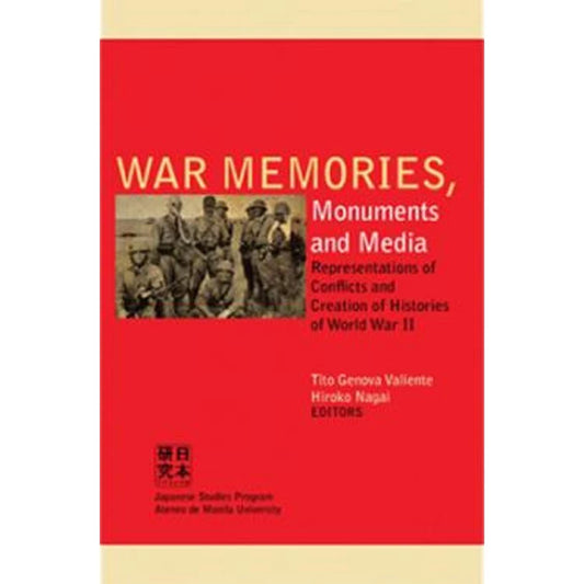 War Memories, Monuments and Media: Representations of Conflicts and Creation of Histories of World W Front Cover