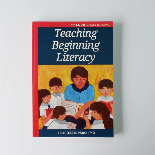 Teaching Beginning Literacy by Felicitas Pado Front Cover