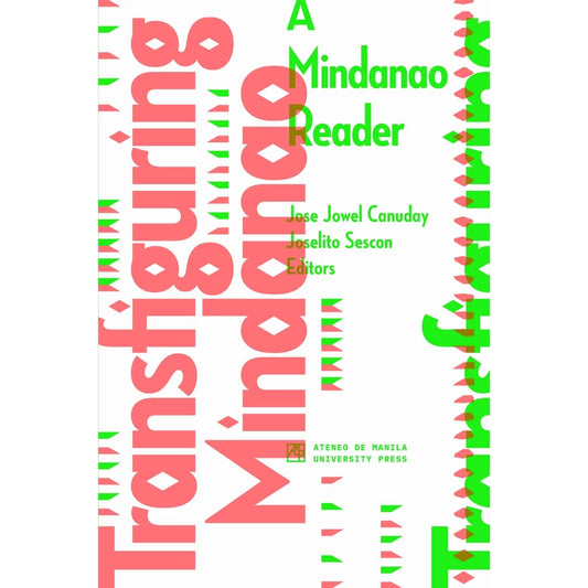 Transfiguring Mindanao: A Mindanao Reader Front Cover