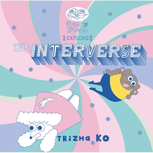 Dolly and Lavinia Explore the Interverse Front Cover