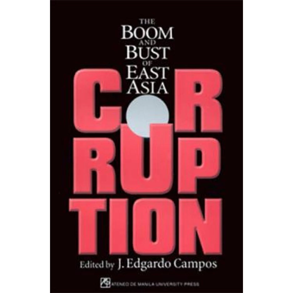 Corruption: The Boom and Bust of East Asia Front Cover