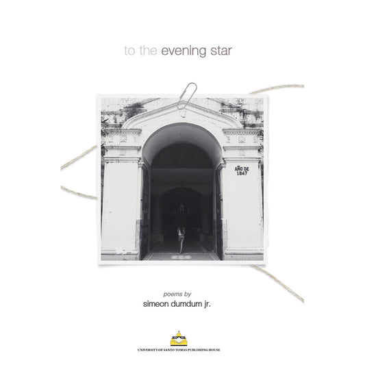 To the Evening Star by Simeon Dumdum Jr. Front Cover