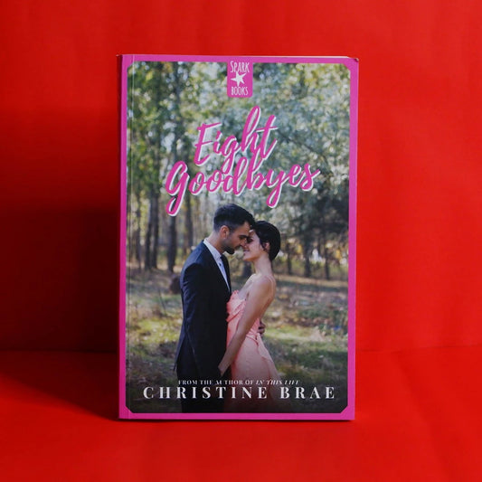 EIGHT GOODBYES by Christine Brae Front Cover
