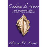 Cadena de Amor New and Selected Poems in English, Filipino, and Spanish Front Cover