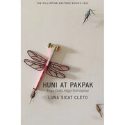 Huni at Pakpak Mga Dula, Mga Sanaysay (The Philippine Writers Series 2022) Front Cover