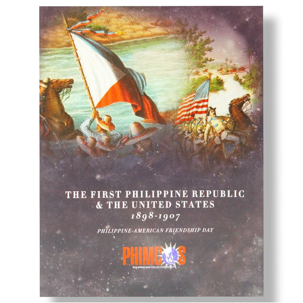 The First Philippine Republic & the United States 1898-1907 Front Cover
