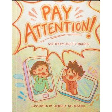 Pay Attention by Didith T. Rodrigo Front Cover