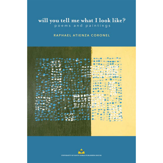 Will you tell me what I look like? by Raphael Atienza Coronel Front Cover