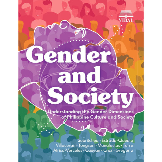 Gender and Society: Understanding the Gender Dimensions of Philippine Culture and Society Front Cover