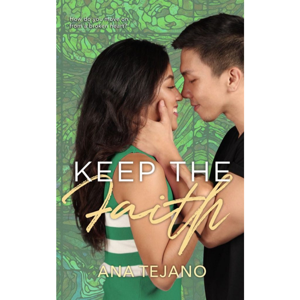 Keep the Faith by Ana Tejano Front Cover