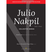Julio Nakpil (1867-1960) Collected Works Volume 2: Band and Orchestral Music Front Cover