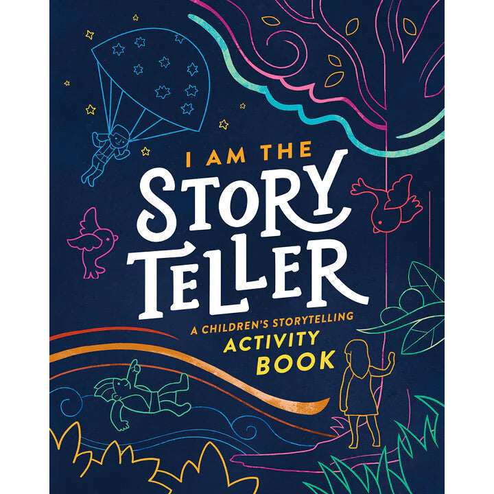 I AM THE STORYTELLER: A Children's Storytelling Activity Book Front Cover