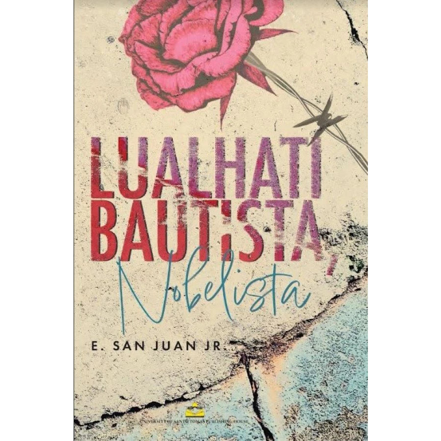 Lualhati Bautista, Nobelista: Ang Mapagpalayang Sining ng Kababaihan sa Pilipinas ni E. San Juan, Jr. Front Cover