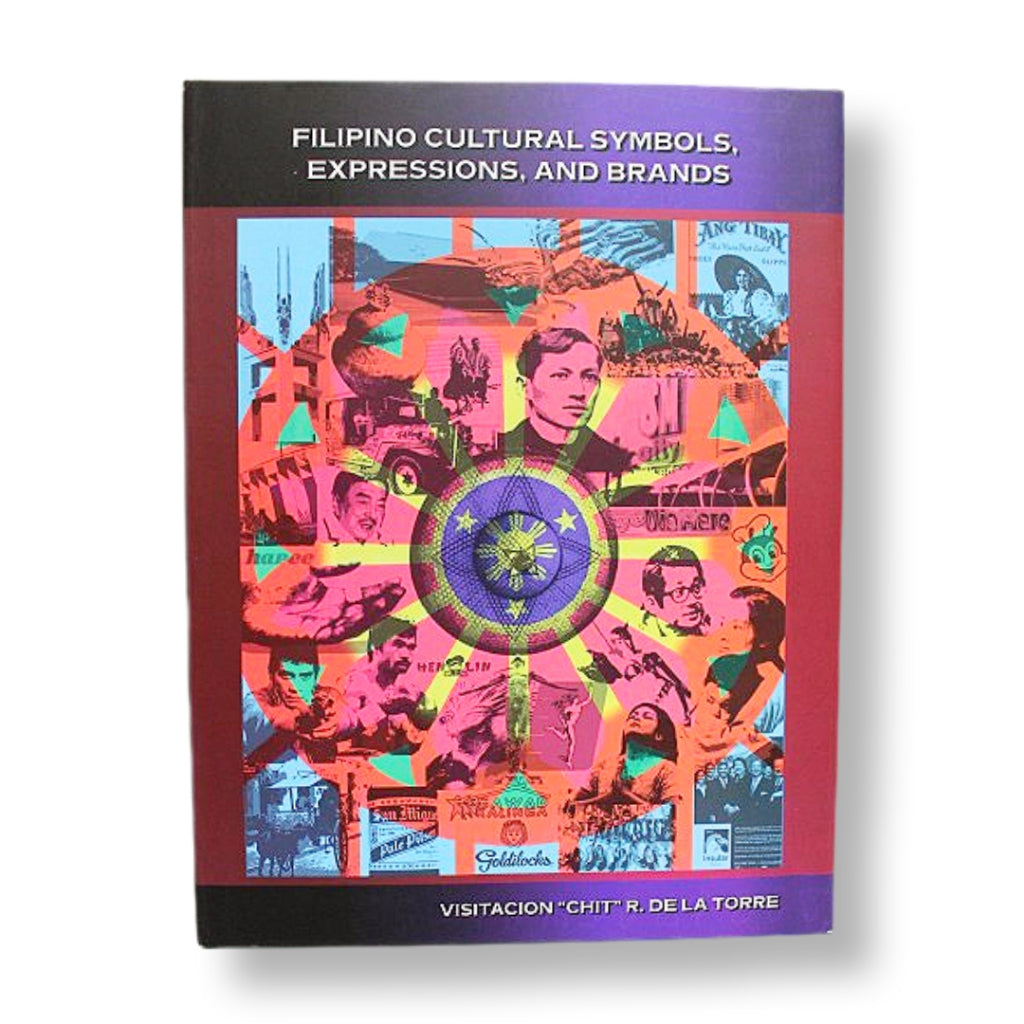 Filipino Cultural Symbols, Expressions, and Brands by Visitacion "Chit" De La Torre Front Cover