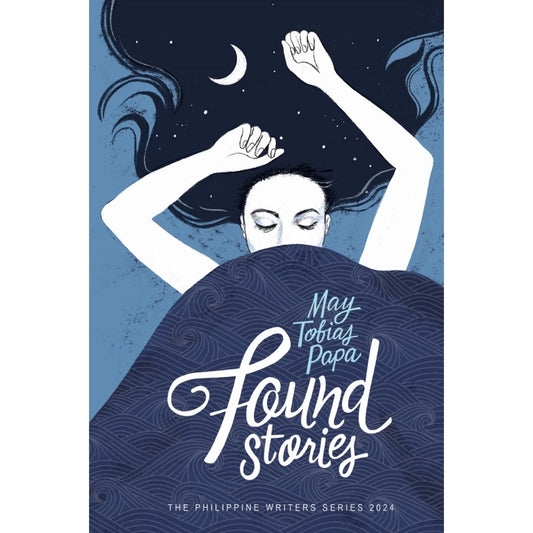 Found Stories (The Philippine Writers Series 2024) Front Cover