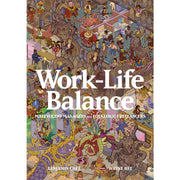 Work-Life Balance: Malevolent Managers and Folkloric Freelancers Front Cover